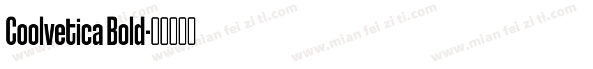 Coolvetica Bold字体转换